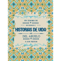 Un tesoro de recuerdos e historias de vida del abuelo a los nietos