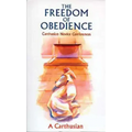 The Freedom of Obedience: Carthusian Novice Conferences Volume 172