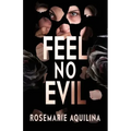 Feel No Evil
