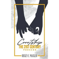 Courtship: The 21st Century Process