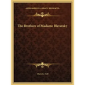 The Brothers of Madame Blavatsky