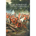 Marlborough and His Campaigns: With The Battle Described in Conjunction With Field Service Regulations