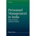 Personnel Management in India and Worldwide: The Past, Present, and Future