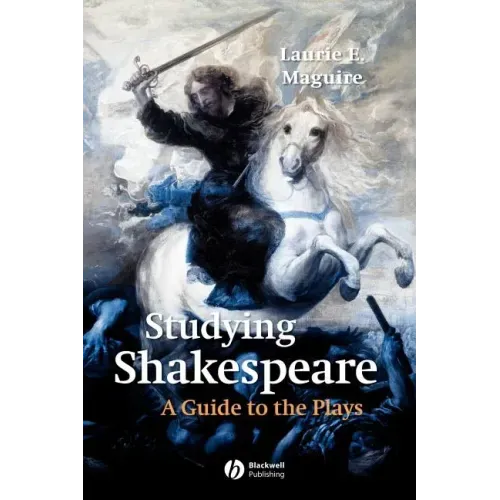 Studying Shakespeare: A Guide to the Plays