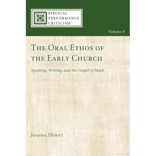 The Oral Ethos of the Early Church