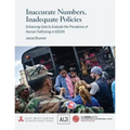 Inaccurate Numbers, Inadequate Policies: Enhancing Data to Evaluate the Prevalence of Human Trafficking in ASEAN
