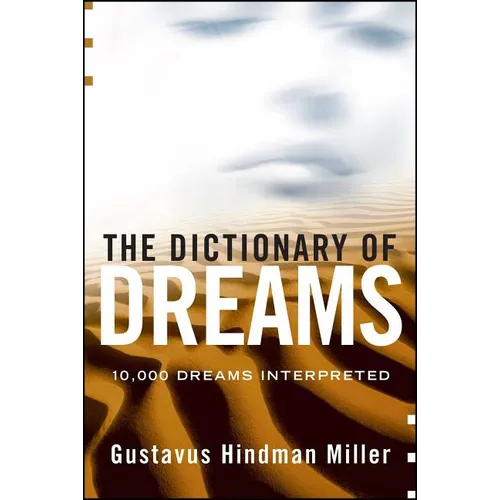 The Dictionary of Dreams: Dictionary of Dreams