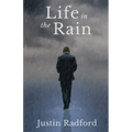 Life in the Rain