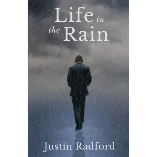 Life in the Rain