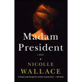 Madam President