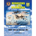Missions by the Numbers: Combat Missions Flown by the 485h Bomb Group (H)