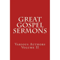 Great Gospel Sermons: Various Authors (Contemporary)