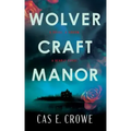 Wolvercraft Manor