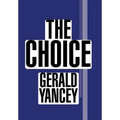 The Choice