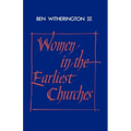 Women in the Earliest Churches