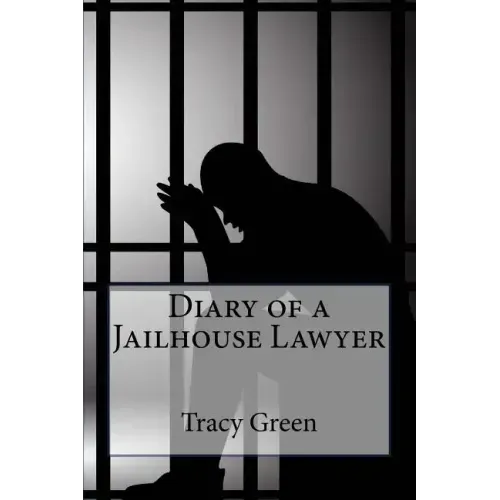 Diary of a Jailhouse Lawyer