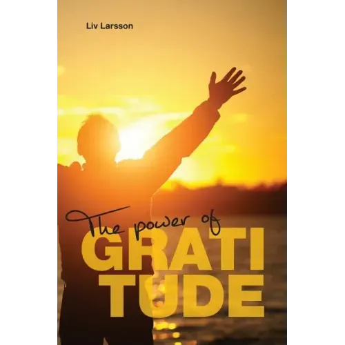 The Power of Gratitude
