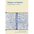 Religion as Relation: Studying Religion in Context
