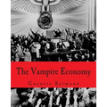 The Vampire Economy (Large Print Edition)