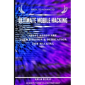 Ultimate Mobile Hacking: basic to advanced