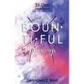 Bountiful Blessings: 31 Day Devotional