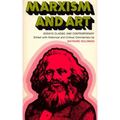 Marxism and Art: Essays Classic and Contemporary
