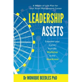 Leadership Assets: Empower Your Career from the Workshop to the Boardroom