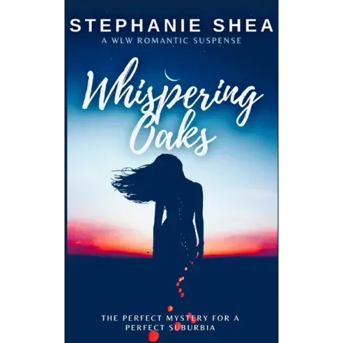 Whispering Oaks: A WLW Romantic Suspense