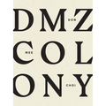 DMZ Colony