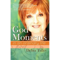 God Moments: in an ordinary life