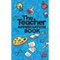 The Teacher Appreciation Books