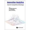 Innovation Analytics: Tools for Competitive Advantage