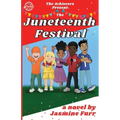 The Juneteenth Festival