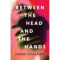 Between the Head and the Hands