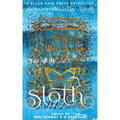 Sloth: The avoidance of physical or spiritual work