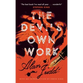 The Devil's Own Work (Valancourt 20th Century Classics)