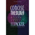 Concise Theology: A Guide to Historic Christian Beliefs