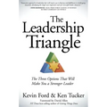 The Leadership Triangle: The Three Options That Will Make You a Stronger Leader