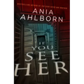 If You See Her