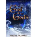 A God of Gods: Dreams of Chaos Book 3