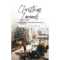 Christmas Legends to Remember