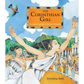 The Corinthian Girl: Champion Athlete of Ancient Olympia