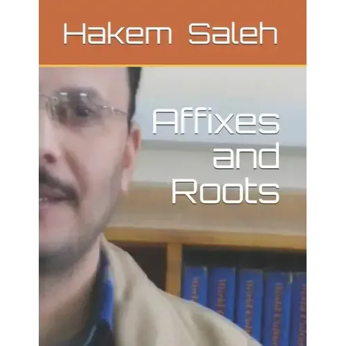 Affixes and Roots