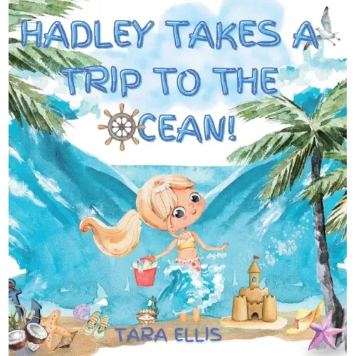 Hadley Takes a Trip to the Ocean!