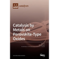 Catalysis by Metals on Perovskite-Type Oxides