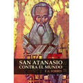 San Atanasio contra el mundo