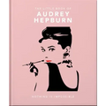 The Little Guide to Audrey Hepburn: Screen and Style Icon