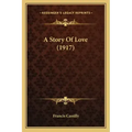 A Story Of Love (1917)