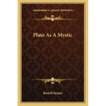 Plato as a Mystic