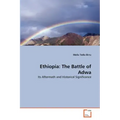 Ethiopia: The Battle of Adwa